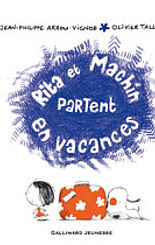 Rita et Machin partent en vacances
