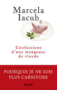 Confessions d’une mangeuse de viande