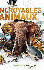 Incroyables animaux