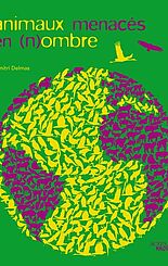 Animaux menacés en (n)ombre