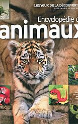 Encyclopédie des animaux, Les yeux de la Découverte, Gallimard Jeunesse